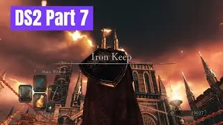 Dark Souls 2 SOTFS Part 7: 