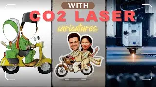 CO2 Laser Cutting | Top Secret Techniques for making Personalized Caricatures & Gifts