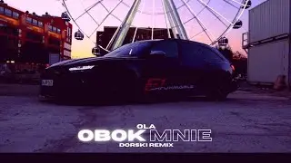 Ola - Obok Mnie (Dorski Remix)