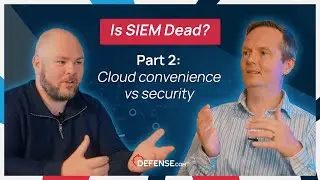 Is SIEM Dead? Part 2: Cloud convenience vs security