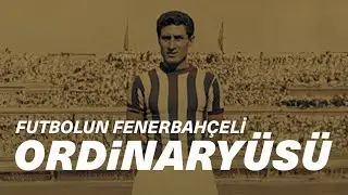 Futbolun Fenerbahçeli ordinaryüsü Lefter kimdir?
