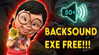 80+ BACKSOUND EXE - BACKSOUND YANG KALIAN CARI ADA DISINI !!!
