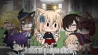24 horas en el mundo opuesto :'v //Sol-Gacha//(Gacha Life)