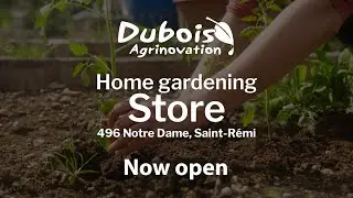 Home Gardening Store Opening April 2025 | Dubois Agrinovation