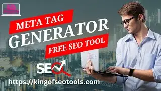 How to generate meta tags using kingofseotools | FREE SEO Meta tags Generator | Digital Marketing