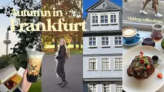 Frankfurt vlog • sunny autumn days, cafés ☕️ visiting parks, modern art museum • life in Germany