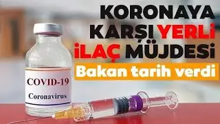 Türkiye koronavirüs ilacını buldu, İhraç edecek.