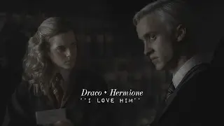 ''I love him'' || draco + hermione [HBD Meg!]