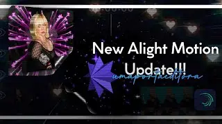 NEW ALIGHT MOTION UPDATE!! 3D Update!!!