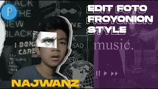Cara edit foto Froyonion style di handphone.(PIXELLAB TUTORIAL)