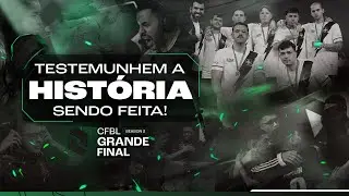 Testemunhem a história sendo feita - Grande Final CFBL 2024 Season 2🏆