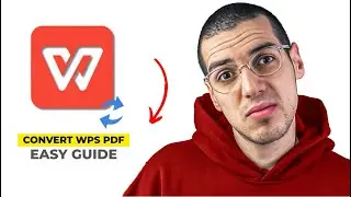 How To Convert WPS Office To PDF (2025 Quick & Easy)