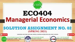 ECO404 Assignment No. 2 Solution Spring 2021 | ECO404 Assignment 2 Solution 2021
