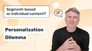The Personalization Dilemma: Why Website Personalization Can Finally Come Out of the Backlog
