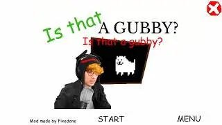 Is that a Gubby? (Baldi Mod)