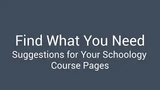 Finding What You Need on Schoology Course Pages