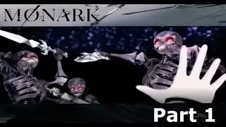 THIS HOW WE GONNA START THIS OFF DANG - Let's Play Monark DEMO Part 1