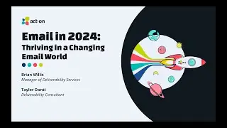 2024 Customer Power-Up Series - Email in 2024: Thriving in a Changing Deliverability World