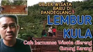 Lembur Kula tourism object, Mount Karang Pandeglang