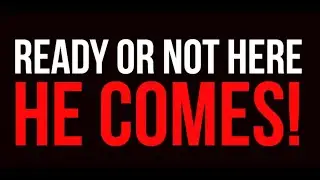 A MESSAGE FROM FATHER: READY OR NOT HERE HE COMES! - From Handmaid of the Most High