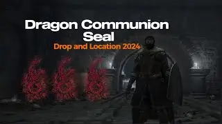 Elden Ring Dragon Communion Seal 2024 (Where to Find It + TIPS)