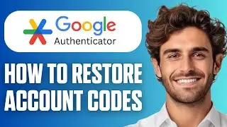 How to Recover Google Authenticator Account | Restore Google Authenticator Codes (Full Guide 2026)