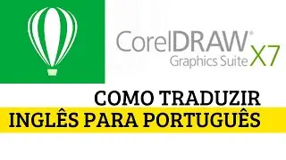 COMO TRADUZIR O COREL X7 para PORTUGUÊS