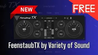 NEW FREE Plugin FeenstaubTX by Variety of Sound - Sound Demo