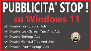 🛡️ Come DISATTIVARE Pubblicità e AD su Windows 11 con OFGB 💡 TOOL Open Source !