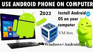 How to Install Android in Virtualbox - Best Way to Run Android Apps on PC