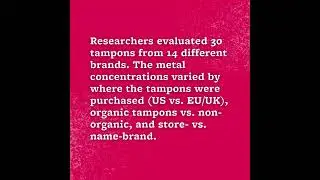Berkeley Public Health study finds arsenic, lead, and other toxic metals in tampons