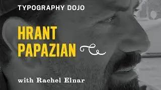 Typography Dojo: Foreign Fling Fonts with Hrant Papazian