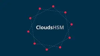 Securosys CloudsHSM