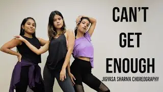 I Can't Get Enough | Selena Gomez, J Balvin | Jigyasa Sharma Choreography