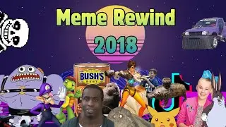 Meme Rewind 2018