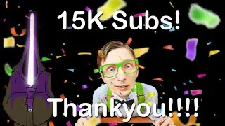 15K Subscribers!!!!
