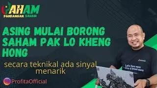 SAHAM PAK LO KHENG HONG INI MULAI BANYAK DIBORONG ASING. Secara teknikal ada sinyak menarik.