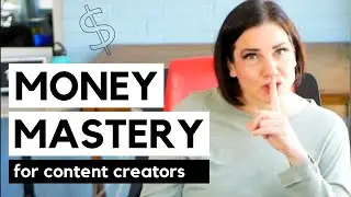 5 Money Mastery Tips for Content Creators