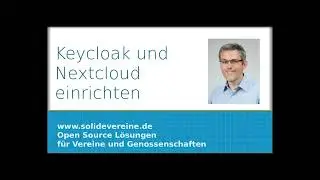 Keycloak und Nextcloud einrichten