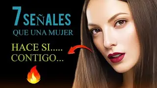 SEÑALES QUE UNA MUJER HACE cuando quiere TENER...