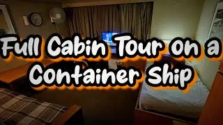 Tour my Cabin on a Container Ship