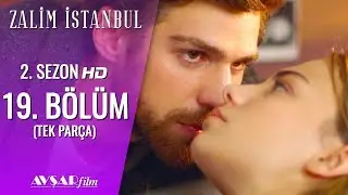 Zalim İstanbul 19. Bölüm (Tek Parça) HD