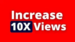 How To Increase 10X Views On Youtube Video Bangla 