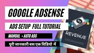 Google Adsense Ads Setup full tutorial in hindi 2021