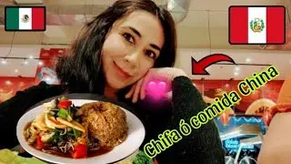 COMIDA PERUANA CHIFA/MEJOR QUE LA COMIDA CHINA EN MÉXICO???