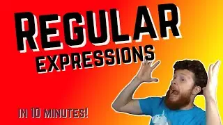 Learn Regular Expressions in 10 minutes