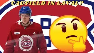 DO YOU THINK COLE CAUFIELD SHOULD GO TO LAVAL ROCKETS?