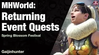 Monster Hunter World: Spring Blossoms Returning Event Quests