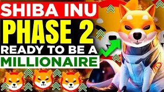 Shiba Inu Coin: Shiba Inu phase 2! Shiba Inu - Big Update! Shiba Holders Get Ready! shiba inu news