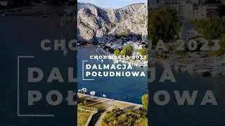 Chorwacja 2023 Dalmacja południowa | Film z podróży | Croatia travel #chorwacja #croatia  #shorts